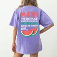 Math Only Place Where People Buy 66 Watermelons Teacher Joke Women's Comfort Colors T-Shirt Back Print Violet Math Only Place Where People Buy 66 Watermelons Teacher Joke Women's Comfort Colors T-Shirt Back Print Violet