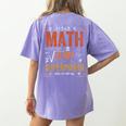 Math Is My Superpower Funny Teacher Women's Comfort Colors T-Shirt Back Print Violet Math Is My Superpower Funny Teacher Women's Comfort Colors T-Shirt Back Print Violet