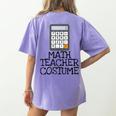 Math Teacher Costume Tshirt Halloween High School Calculator Women's Comfort Colors T-Shirt Back Print Violet Math Teacher Costume Tshirt Halloween High School Calculator Women's Comfort Colors T-Shirt Back Print Violet