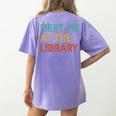 Meet Me At The Library For Teachers And School Librarians Women's Comfort Colors T-Shirt Back Print Violet Meet Me At The Library For Teachers And School Librarians Women's Comfort Colors T-Shirt Back Print Violet