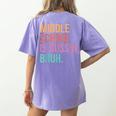 Middle School Teacher Middle School Is Bussin Bruh Women's Comfort Colors T-Shirt Back Print Violet
