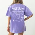 Not My Problems Anymore Retired Physics Teacher Women's Comfort Colors T-Shirt Back Print Violet Not My Problems Anymore Retired Physics Teacher Women's Comfort Colors T-Shirt Back Print Violet