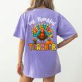 One Thankful Teacher Thanksgiving Turkey Cute Crayon Pencil Women's Comfort Colors T-Shirt Back Print Violet One Thankful Teacher Thanksgiving Turkey Cute Crayon Pencil Women's Comfort Colors T-Shirt Back Print Violet