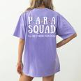 Para Squad I'Ll Be There For You Back To School IEP Teacher Women's Comfort Colors T-Shirt Back Print Violet