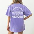 Paraprofessional Because Even Teachers Need Heroes Women's Comfort Colors T-Shirt Back Print Violet