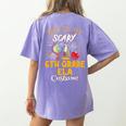 This Is My Scary 6th Grade ELA Costume Teacher Men Women Women's Comfort Colors T-Shirt Back Print Violet This Is My Scary 6th Grade ELA Costume Teacher Men Women Women's Comfort Colors T-Shirt Back Print Violet