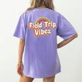 School Bus Trip Vibes Students Teachers Students Field Trip For Men Women Kids Women's Comfort Colors T-Shirt Back Print Violet School Bus Trip Vibes Students Teachers Students Field Trip For Men Women Kids Women's Comfort Colors T-Shirt Back Print Violet