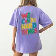 School Teachers Motivational Quote We Can Do Hard Things Men Women Kids Women's Comfort Colors T-Shirt Back Print Violet School Teachers Motivational Quote We Can Do Hard Things Men Women Kids Women's Comfort Colors T-Shirt Back Print Violet