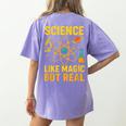 Science Like Magic But Real Nerdy Teacher Women's Comfort Colors T-Shirt Back Print Violet Science Like Magic But Real Nerdy Teacher Women's Comfort Colors T-Shirt Back Print Violet