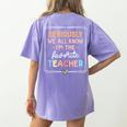 Seriously We All Know I'm The Favorite Teacher Teacher Women's Comfort Colors T-Shirt Back Print Violet Seriously We All Know I'm The Favorite Teacher Teacher Women's Comfort Colors T-Shirt Back Print Violet