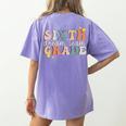 Sixth Grade Dream Team First Day Of 6th Grade Teachers Women's Comfort Colors T-Shirt Back Print Violet