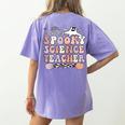 Spooky Science Teacher Halloween Science Teaching For Men Women Women's Comfort Colors T-Shirt Back Print Violet Spooky Science Teacher Halloween Science Teaching For Men Women Women's Comfort Colors T-Shirt Back Print Violet