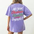Students Saying 6-7 67 Six Seven Teacher Christmas Women's Comfort Colors T-Shirt Back Print Violet