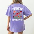 Support Public Education Cute Floral Teacher Red For Ed Women's Comfort Colors T-Shirt Back Print Violet Support Public Education Cute Floral Teacher Red For Ed Women's Comfort Colors T-Shirt Back Print Violet