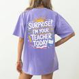 Surprise I'M Your Teacher Today Sub Substitute Teacher Women's Comfort Colors T-Shirt Back Print Violet
