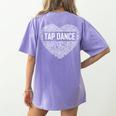 Tap Dance Heart Lover Tap Dancer Dancing Teacher For Men Women Girls Kids Women's Comfort Colors T-Shirt Back Print Violet