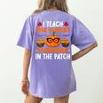 I Teach The Cutest Pumpkins In The Patch Halloween Teacher Women's Comfort Colors T-Shirt Back Print Violet I Teach The Cutest Pumpkins In The Patch Halloween Teacher Women's Comfort Colors T-Shirt Back Print Violet