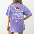 Teacher 67 Christmas Six Seven 6-7 For Men Women Humor Women's Comfort Colors T-Shirt Back Print Violet