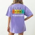 Teacher The Coolest Element Chemistry Periodic Table Science Women's Comfort Colors T-Shirt Back Print Violet Teacher The Coolest Element Chemistry Periodic Table Science Women's Comfort Colors T-Shirt Back Print Violet