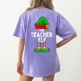 Teacher Elf Matching Family Christmas Women Men Women's Comfort Colors T-Shirt Back Print Violet Teacher Elf Matching Family Christmas Women Men Women's Comfort Colors T-Shirt Back Print Violet