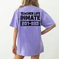 Teacher Life Jail Inmate Prisoner Halloween Costume Women's Comfort Colors T-Shirt Back Print Violet
