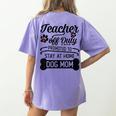 Teacher Off Duty Promoted To Stay At Home Dog Mom Tshirt Men Women Women's Comfort Colors T-Shirt Back Print Violet Teacher Off Duty Promoted To Stay At Home Dog Mom Tshirt Men Women Women's Comfort Colors T-Shirt Back Print Violet