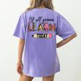 Teacher Y'All Gonna Learn Today First Day Of School Teacher Women's Comfort Colors T-Shirt Back Print Violet