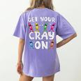Teacher's Get Your Cray On Dabbing Crayons Women's Comfort Colors T-Shirt Back Print Violet Teacher's Get Your Cray On Dabbing Crayons Women's Comfort Colors T-Shirt Back Print Violet