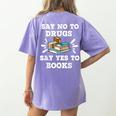 Teachers Red Ribbon Week Say No To Drugs Say Yes To Books Women's Comfort Colors T-Shirt Back Print Violet