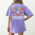 Teaching My Favorite Superheros Men Women SPED Teacher Women's Comfort Colors T-Shirt Back Print Violet Teaching My Favorite Superheros Men Women SPED Teacher Women's Comfort Colors T-Shirt Back Print Violet