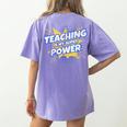 TEACHING IS MY SUPER POWER Teacher Appreciation Women's Comfort Colors T-Shirt Back Print Violet TEACHING IS MY SUPER POWER Teacher Appreciation Women's Comfort Colors T-Shirt Back Print Violet