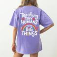 Teaching Tiny Humans Big Things I Teacher Women's Comfort Colors T-Shirt Back Print Violet Teaching Tiny Humans Big Things I Teacher Women's Comfort Colors T-Shirt Back Print Violet