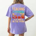 Teaching Is a Walk In Park Dinosaur Teacher Women's Comfort Colors T-Shirt Back Print Violet Teaching Is a Walk In Park Dinosaur Teacher Women's Comfort Colors T-Shirt Back Print Violet