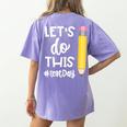 Lets Do This Test Day State Testing Teacher Motivational Women's Comfort Colors T-Shirt Back Print Violet Lets Do This Test Day State Testing Teacher Motivational Women's Comfort Colors T-Shirt Back Print Violet