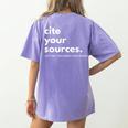 History Teacher Cite Your Sources Women's Comfort Colors T-Shirt Back Print Violet History Teacher Cite Your Sources Women's Comfort Colors T-Shirt Back Print Violet