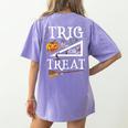 Trig Or Treat Shirt Halloween Math Teacher School College Men Women Kids Women's Comfort Colors T-Shirt Back Print Violet