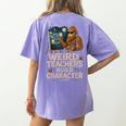 Weird Teachers Build Character Van Bigfoot Art Women's Comfort Colors T-Shirt Back Print Violet Weird Teachers Build Character Van Bigfoot Art Women's Comfort Colors T-Shirt Back Print Violet
