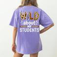 Wild About My Students School Teachers And Students Women's Comfort Colors T-Shirt Back Print Violet Wild About My Students School Teachers And Students Women's Comfort Colors T-Shirt Back Print Violet