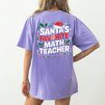 Xmas Lighting Santa's Favorite Math Teacher Christmas Women's Comfort Colors T-Shirt Back Print Violet Xmas Lighting Santa's Favorite Math Teacher Christmas Women's Comfort Colors T-Shirt Back Print Violet