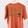 4th Grade Back To School Fourth Grade Dream Team Teacher Women's Comfort Colors T-Shirt Back Print Yam