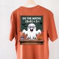 67 Teacher Halloween Ghost Six Seven Meme Do The Maths Women's Comfort Colors T-Shirt Back Print Yam 67 Teacher Halloween Ghost Six Seven Meme Do The Maths Women's Comfort Colors T-Shirt Back Print Yam