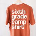 6th Sixth Grade Camp Counselor Camper Teacher Chaperone Women's Comfort Colors T-Shirt Back Print Yam