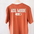 ASL Mode Sign Language Deaf ASL Teacher Women's Comfort Colors T-Shirt Back Print Yam ASL Mode Sign Language Deaf ASL Teacher Women's Comfort Colors T-Shirt Back Print Yam