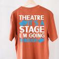 Theater Teacher Drama Teacher Theater Nerd Actor Men Women Kids Women's Comfort Colors T-Shirt Back Print Yam