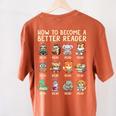How To Become A Better Reader Animals Reading Teacher Women's Comfort Colors T-Shirt Back Print Yam How To Become A Better Reader Animals Reading Teacher Women's Comfort Colors T-Shirt Back Print Yam