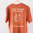 Bruh The Math Ain’t Mathin Halloween Skeleton Math Teacher Women's Comfort Colors T-Shirt Back Print Yam Bruh The Math Ain’t Mathin Halloween Skeleton Math Teacher Women's Comfort Colors T-Shirt Back Print Yam
