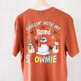 Chillin With My Sped Snowmies Teacher Student Christmas Women's Comfort Colors T-Shirt Back Print Yam Chillin With My Sped Snowmies Teacher Student Christmas Women's Comfort Colors T-Shirt Back Print Yam