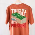 Couldn't Take The Pressure Geology Earth Science Teacher Women's Comfort Colors T-Shirt Back Print Yam