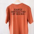 Easily Distracted By Rocks Rock Lover Geology Teacher Women's Comfort Colors T-Shirt Back Print Yam Easily Distracted By Rocks Rock Lover Geology Teacher Women's Comfort Colors T-Shirt Back Print Yam