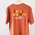 Fall Teacher Fall In Love With Math Math Thanksgiving Women's Comfort Colors T-Shirt Back Print Yam Fall Teacher Fall In Love With Math Math Thanksgiving Women's Comfort Colors T-Shirt Back Print Yam